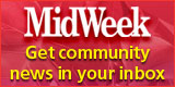 Sign Up for MidWeek newsletter