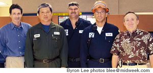 Hardworking Tesoro Refinery employees: Theodore Metrose, Darryl Asato, Nolan Keauli, Darryl Parran and Frank Clouse