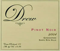 In your face: 2005 Drew Gatekeepers Pinot Noir