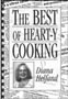 The Best of Heart-Y Cooking - by Diana Helfand